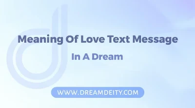 Dream Of Receiving A Love Text Spiritual Meaning