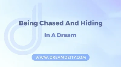 Dream Of Being Chased And Hiding Biblical Meaning